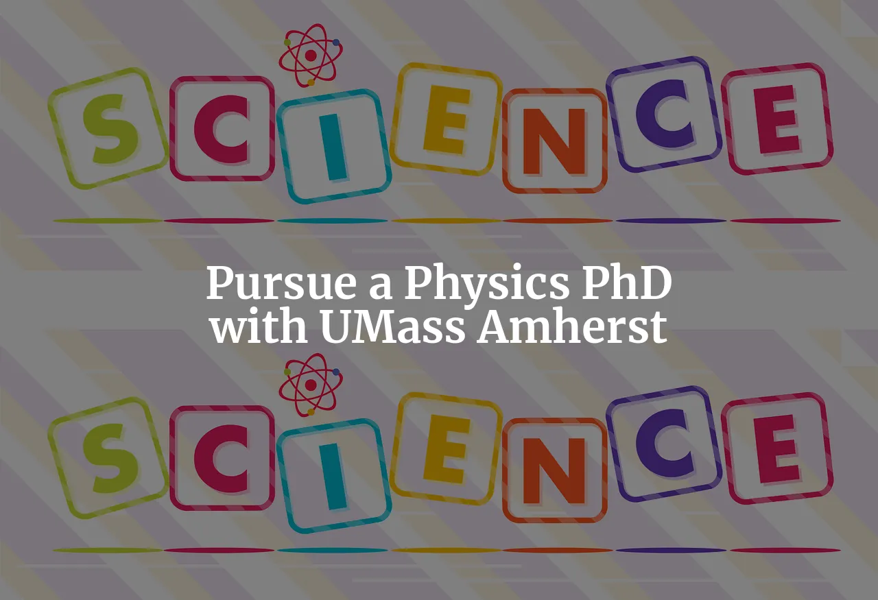 Applying for a Physics PhD: A Comprehensive Guide to Essential Materials
