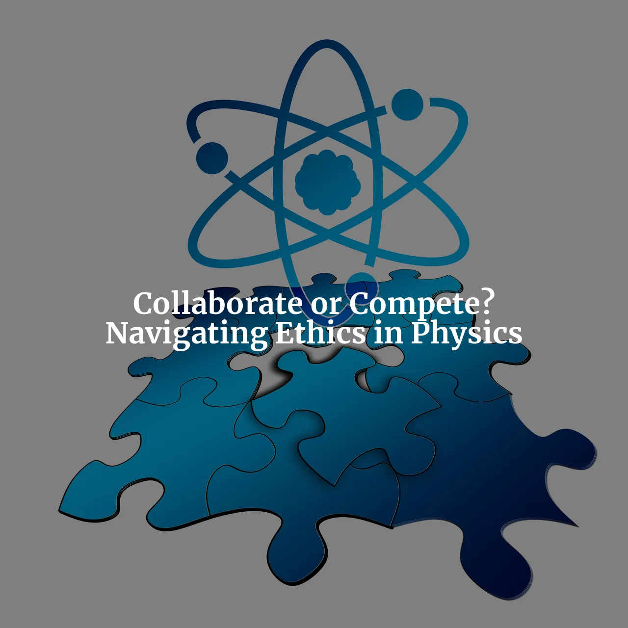 Collaborate or Compete? Navigating the Ethics of Scientific Collaboration in Physics Research