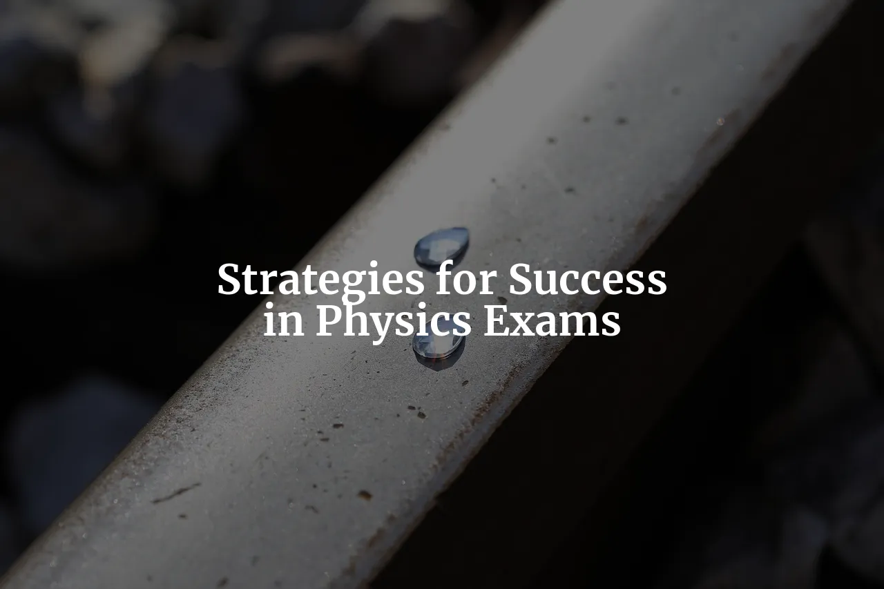 Physics PhD Qualifying Exams: Strategies for Success and Growth
