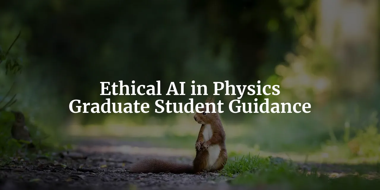 The Quantum Ethics of Artificial Intelligence in Physics Research: Implications for Graduate Students